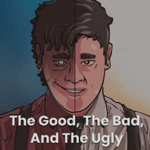 Illustration of a man with a good and bad side, and the words the good the bad and the ugly