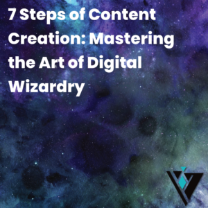 Space background with the title of the post "7 steps of content creation"